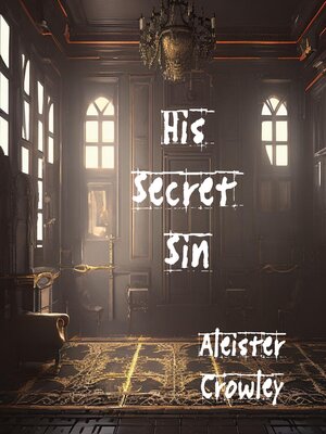 cover image of His Secret Sin